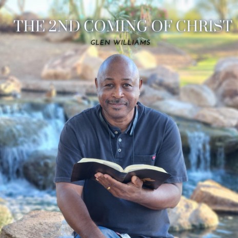 The 2nd Coming of Christ | Boomplay Music