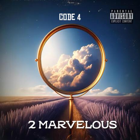 2 MARVELOUS | Boomplay Music