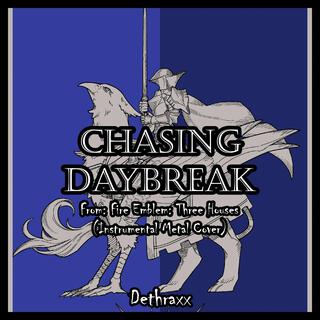 Chasing Daybreak (From Fire Emblem: Three Houses)