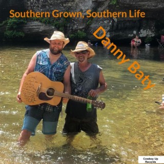 Southern Grown, Southern Life lyrics | Boomplay Music