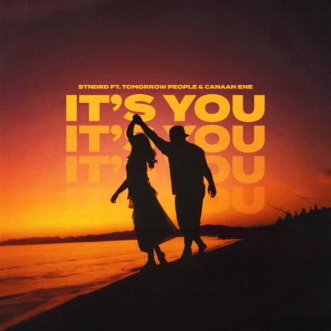 It's You ft. Tomorrow People & Canaan Ene | Boomplay Music