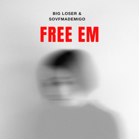 Free Em ft. SovfMadeMigo | Boomplay Music