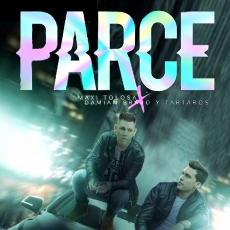Parce ft. Damian Bravo y Tartaros