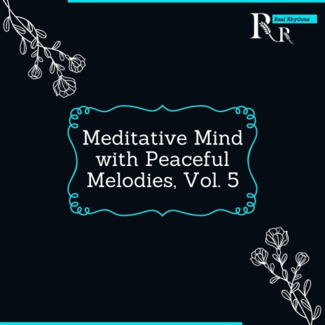 Meditative Music for Mindfulness