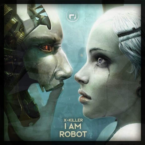 I Am Robot | Boomplay Music