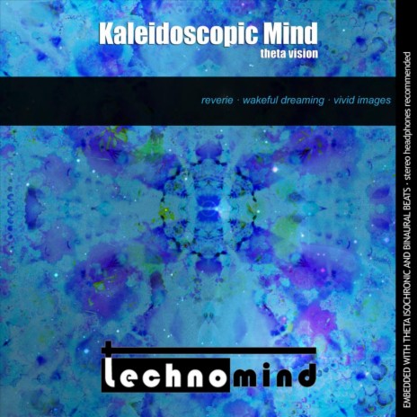 Kaleidoscopic Mind: Theta Vision | Boomplay Music