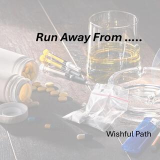 Run Away From ..... lyrics | Boomplay Music