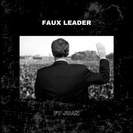 Faux leader | Boomplay Music
