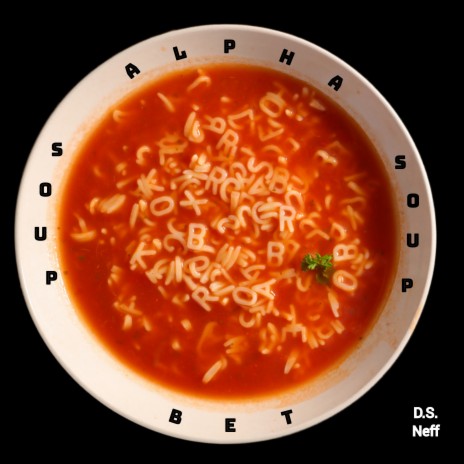 Alphabet Soup | Boomplay Music