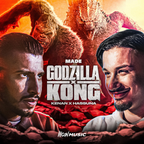 Godzilla x Kong ft. Kenan & Hassuna | Boomplay Music