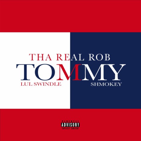 Tommy ft. Lul Swindle & Shmokey | Boomplay Music