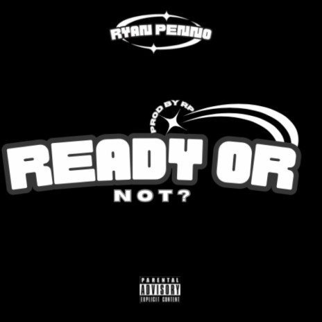 Ready Or Not? | Boomplay Music