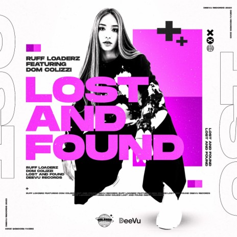 Lost And Found ft. Dom Colizzi | Boomplay Music