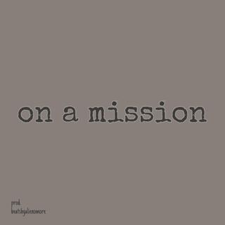 On A Mission (Instrumental)