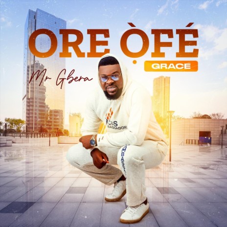 Ore Ofe (Grace) | Boomplay Music