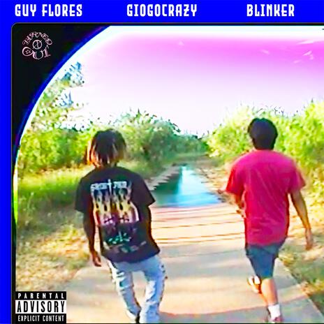 Blinker ft. GioGoCrazy | Boomplay Music