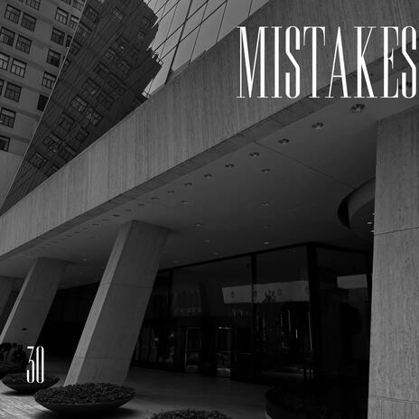 mistakes | Boomplay Music