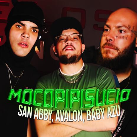 MOCOPIPISUCIO ft. San Abby & Avalon | Boomplay Music