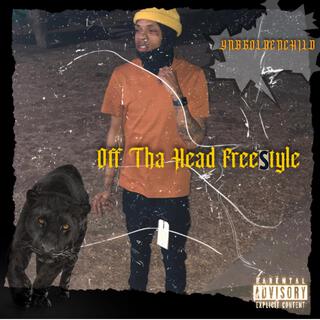 Off Tha Head Freestyle