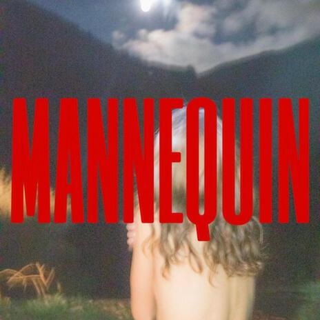 Mannequin | Boomplay Music