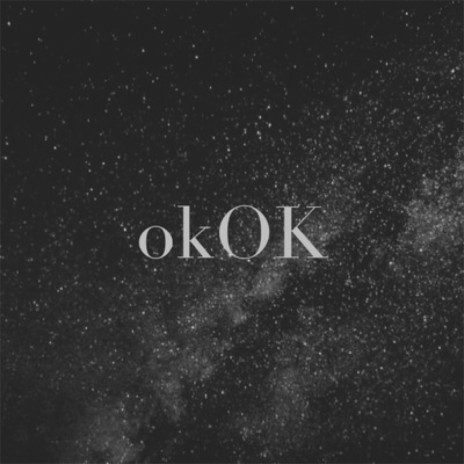 okOK | Boomplay Music