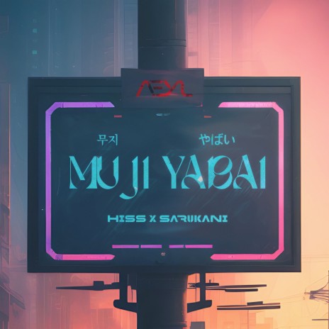 MUJI YABAI ft. SARUKANI | Boomplay Music