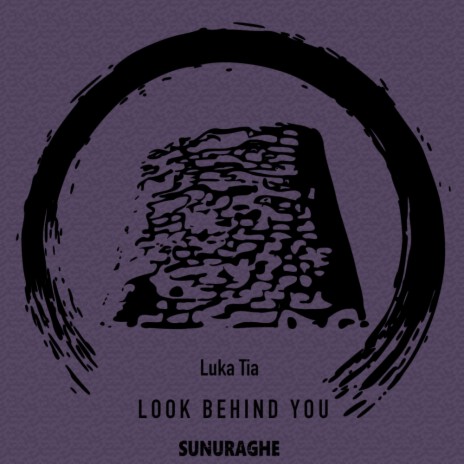 Look behind you (Original Mix)