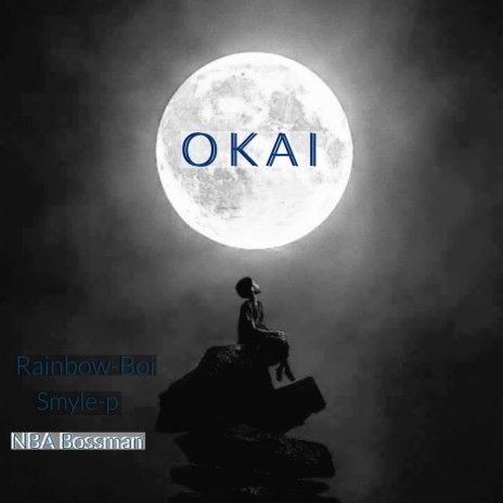 OKAI (2023 Remastered Version) ft. Smyle-p & NBA BossMan | Boomplay Music