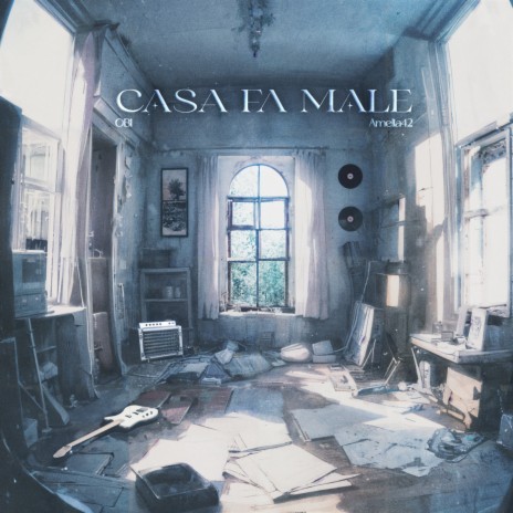 casa fa male ft. Amelia42 | Boomplay Music