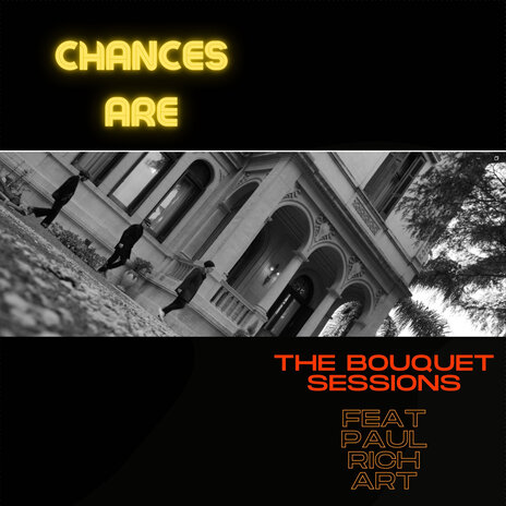 Chances Are ft. Paul Richart | Boomplay Music