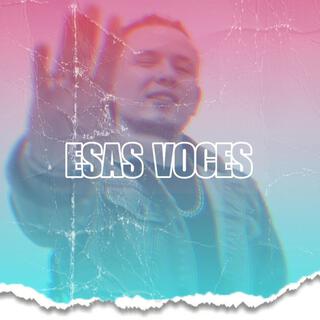 Esas voces