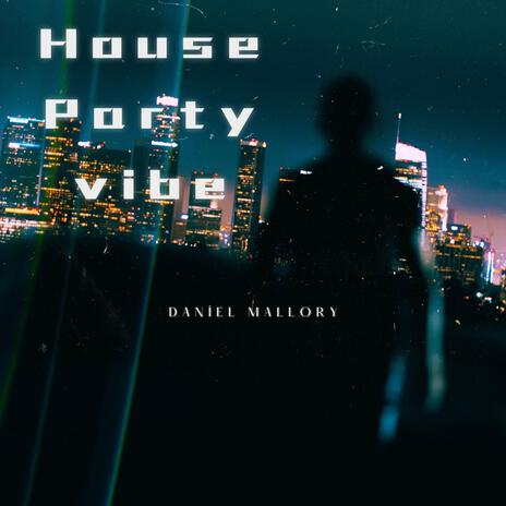 House party vibe ft. Anonymous Simp | Boomplay Music