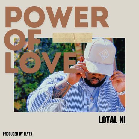 Power of Love | Boomplay Music