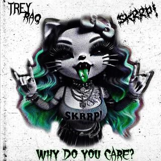 why do you care?