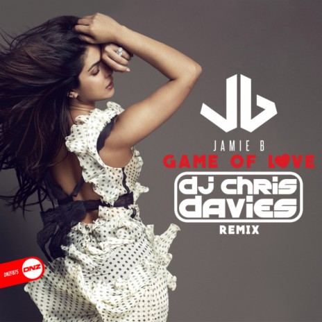 Game Of Love (DJ Chris Davies Remix) | Boomplay Music