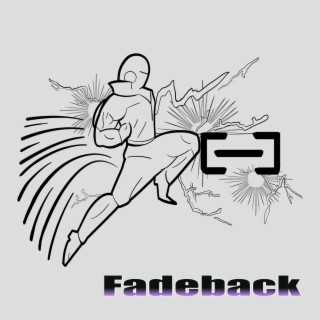 Fadeback