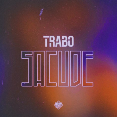 Trabo Sacude | Boomplay Music