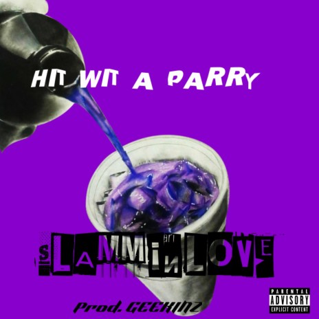 Hit Wit A Parry | Boomplay Music