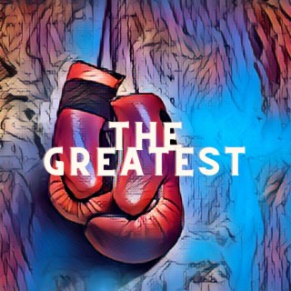 The Greatest