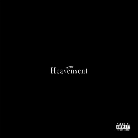 Heavensent | Boomplay Music