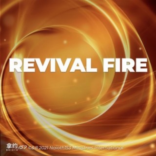 Revival Fire lyrics | Boomplay Music