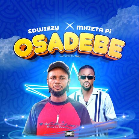 Osadebe ft. Mhizta Pi | Boomplay Music