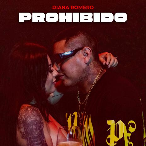 Prohibido | Boomplay Music