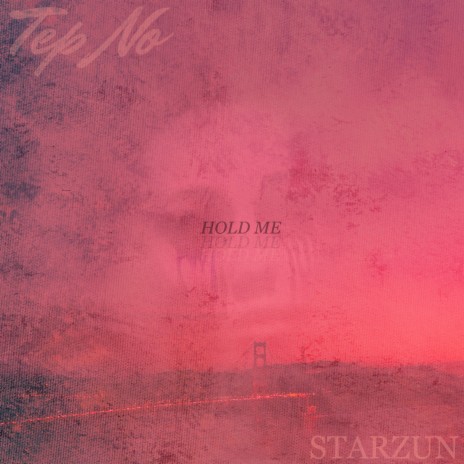 Hold Me ft. Starzun | Boomplay Music