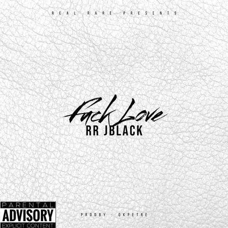 Fuck Love | Boomplay Music