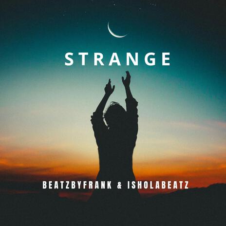 STRANGE ft. IsholaBeatz | Boomplay Music