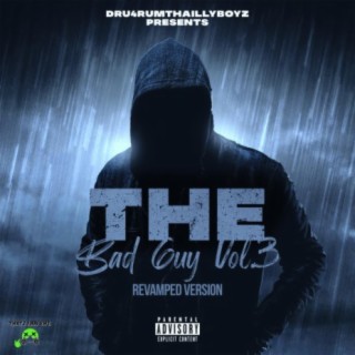 Presents The Bad Guy, Vol. 3 (Revamped Version)