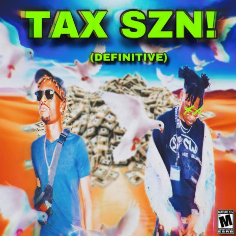 Tax Szn! (Definitive) ft. Mbk Semi