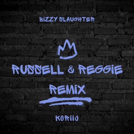 Russell & Reggie (Extended Remix) ft. Koriij | Boomplay Music