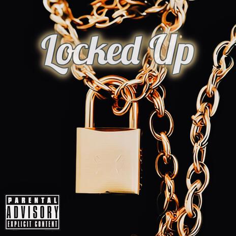 Locked Up ft. Lander & J-Dan | Boomplay Music